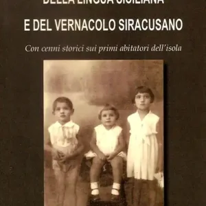 Scelto Dai Clienti Della lingua siciliana e del vernacolo siracusano. Cenni storici sui primi abitatori dell‘isola