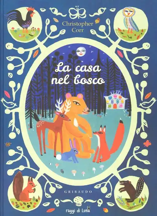 La casa nel bosco. Ediz. illustrata Offerta Speciale