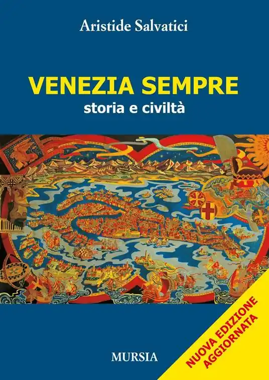 Subito Disponibile Venezia sempre. Storia e civiltà