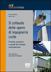 Compra Adesso Il collaudo delle opere di ingegneria civile