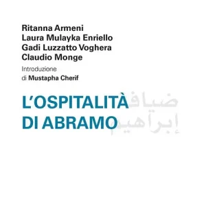 L‘ospitalità di Abramo. Ediz. italiana e araba Consegna Rapida