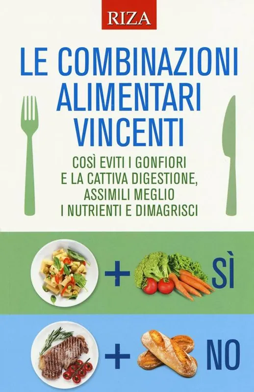 Le combinazioni alimentari vincenti Ultima Occasione