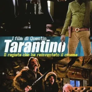 Ultime Pezzi I film di Quentin Tarantino. Il regista che ha reinventato il cinema. Ediz. illustrata