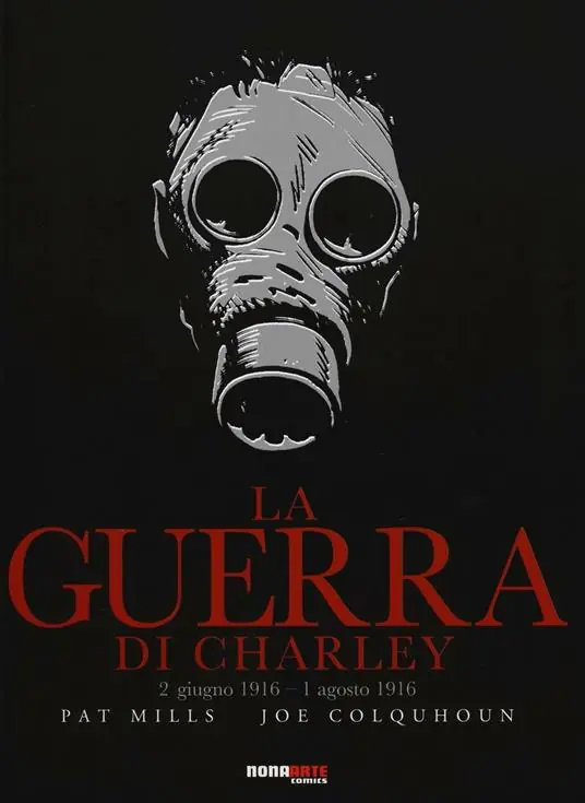La guerra di Charley. Vol. 1 2 giugno 1916-1 agosto 1916 Scelto Dai Clienti