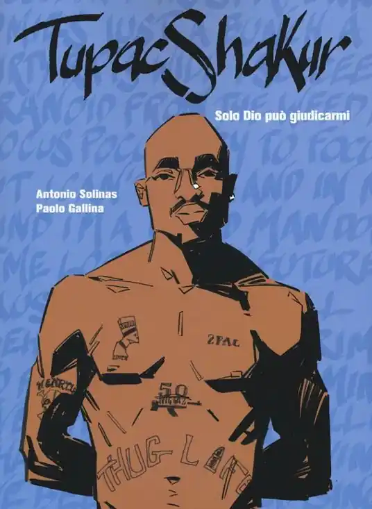 Tupac Shakur. Solo Dio può giudicarmi Più Venduto