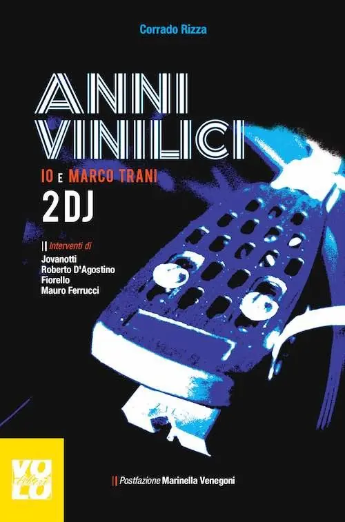 Consegna Rapida Anni vinilici. Io e Marco Trani 2 DJ