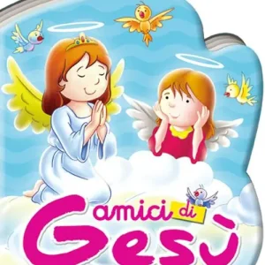 Amici di Gesù. Preghierine Offerta Speciale