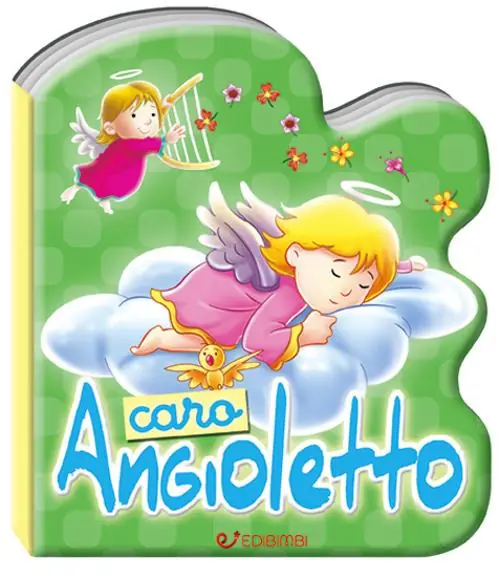 Caro angioletto. Preghierine. Ediz. a colori Soddisfatti O Rimborsati