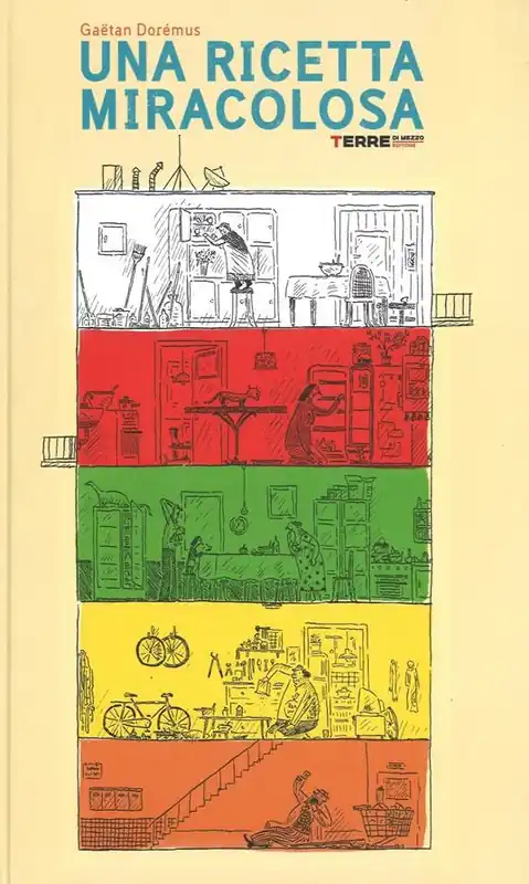 Una ricetta miracolosa. Ediz. illustrata Solo Oggi