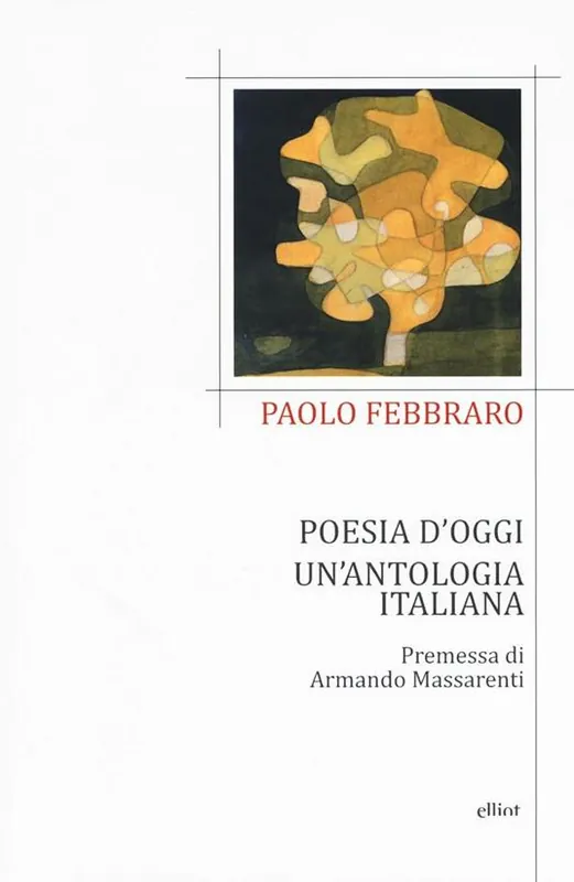 Promozione Esclusiva Poesia d‘oggi. Un‘antologia italiana
