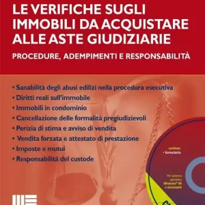 Super Prezzo Le verifiche sugli immobili da acquistare alle aste giudiziarie. Procedure, adempimenti e responsabilità. Con CD-ROM