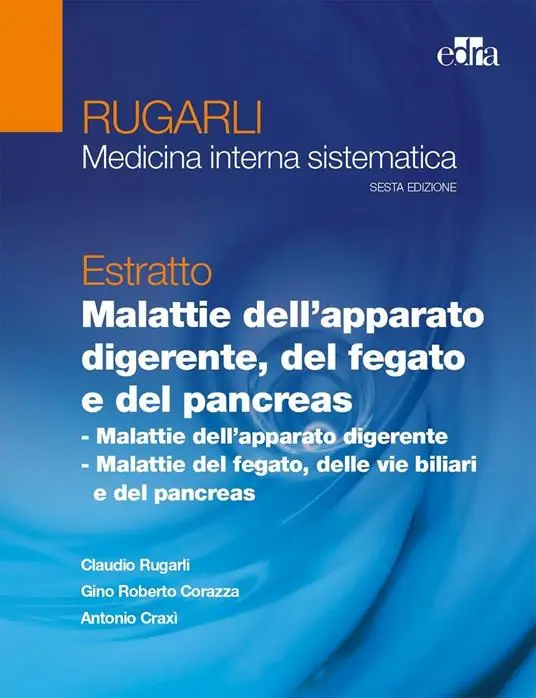 Più Venduto Rugarli. Medicina interna sistematica. Estratto Malattie dell‘apparato digerente, del fegato e del pancreas