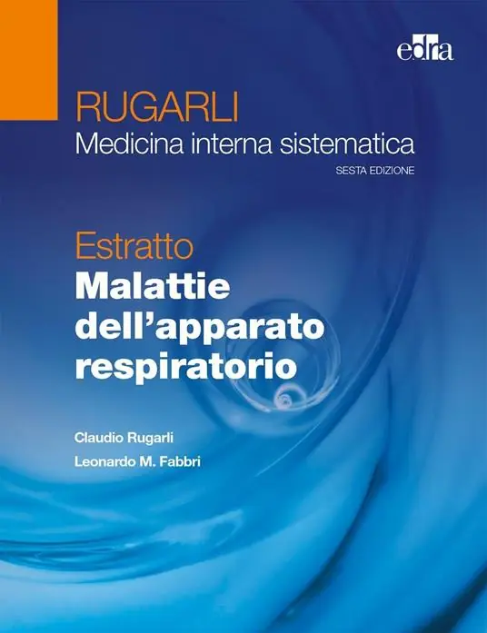 Rugarli. Medicina interna sistematica. Estratto Malattie dell‘apparato respiratorio Acquista Ora
