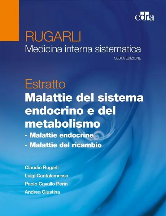 Esclusivo Rugarli. Medicina interna sistematica. Estratto Malattie del sistema endocrino e del metabolismo