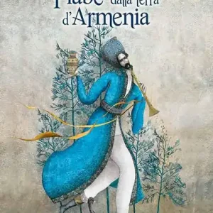 Vendita Finale C‘era e non c‘era. Fiabe dalla terra d‘Armenia