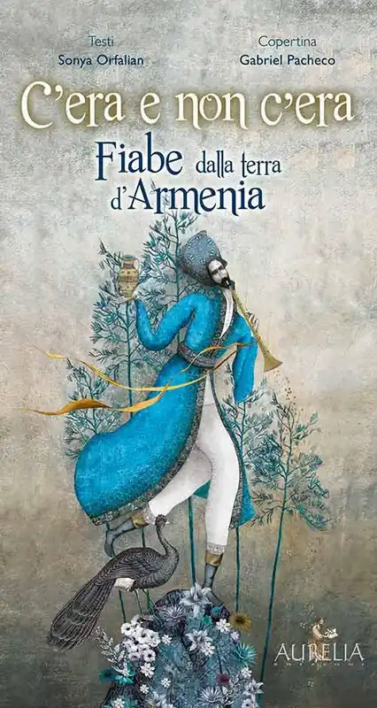 Vendita Finale C‘era e non c‘era. Fiabe dalla terra d‘Armenia