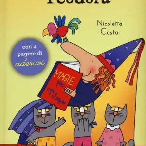 Le più belle storie di Teodora. Con adesivi. Ediz. illustrata Occasione Imperdibile