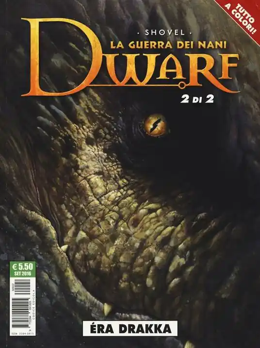 Non Perdere Éra Drakka. Dwarf la guerra dei nani. Vol. 2