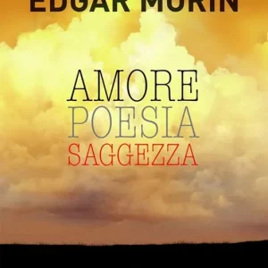 Amore, poesia, saggezza Solo Oggi
