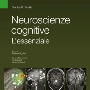 Neuroscienze cognitive. L‘essenziale Popolare