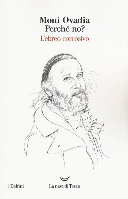 Perché no? L‘ebreo corrosivo Quantità Limitata