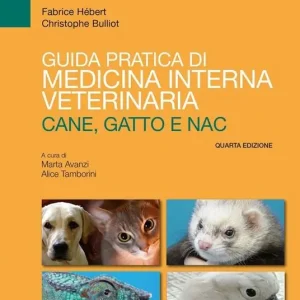 Promozione Esclusiva Guida pratica di medicina interna veterinaria. Cane, gatto e NAC