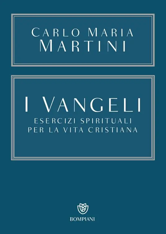Saldi I Vangeli. Esercizi spirituali per la vita cristiana