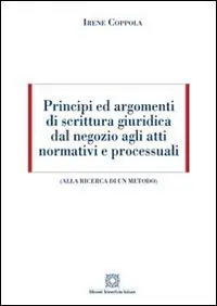 Prezzo Di Fabbrica Principi ed argomenti di scrittura giuridica dal negozio agli atti normativi e processuali