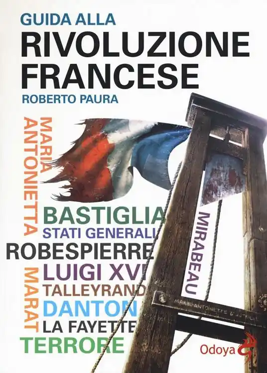 Nuovo Arrivo Guida alla rivoluzione francese