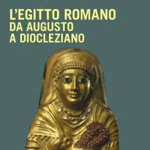 Prezzo Conveniente L‘ Egitto romano. Da Augusto a Diocleziano