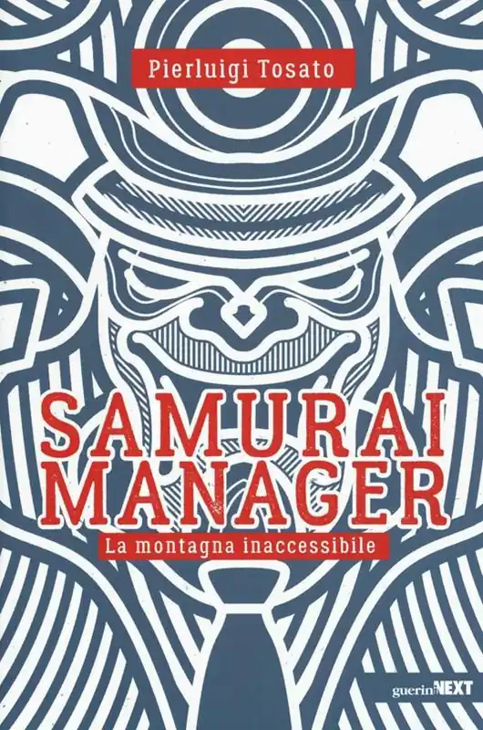 Samurai manager. La montagna inaccessibile Acquista Ora