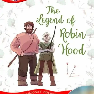 The legend of Robin Hood. Con traduzione e dizionario. Con CD Audio Offerta
