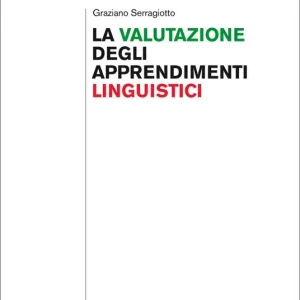 La valutazione degli apprendimenti linguistici Ultima Occasione