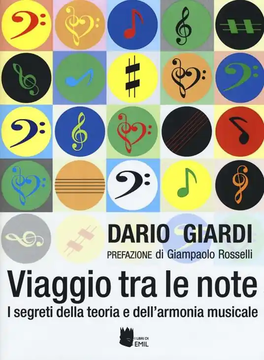 Non Perdere Viaggio tra le note. I segreti della teoria e dell‘armonia musicale