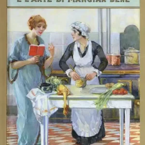 La scienza in cucina e l‘arte di mangiar bene Reso Gratuito