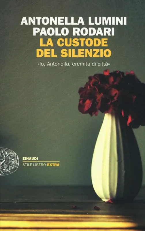 Saldi La custode del silenzio. «Io, Antonella, eremita di città»