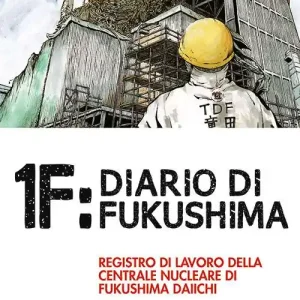 Compra Adesso 1F Diario di Fukushima. Vol. 1