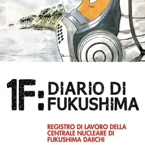 1F Diario di Fukushima. Vol. 3 Reso Gratuito