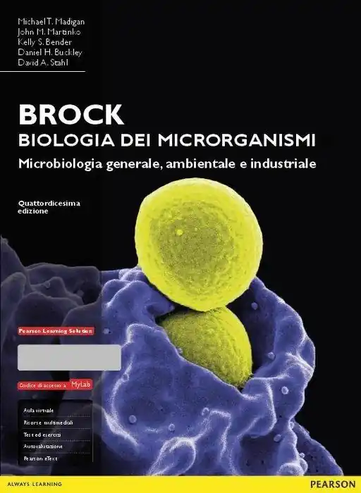 Brock. Biologia dei microrganismi. Microbiologia generale, ambientale e industriale. Ediz. mylab. Con espansione online Nuovo Arrivo