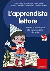L‘apprendista lettore. Percorsi di avviamento alla comprensione del testo. CD-ROM Compra Online