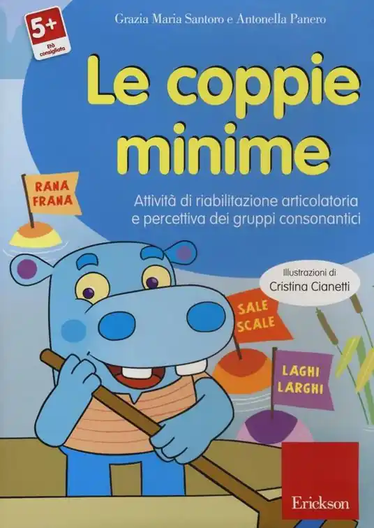 Popolare Le coppie minime. Attività di riabilitazione articolatoria e percettiva dei gruppi consonantici. CD-ROM