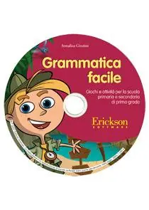 Grammatica facile. Giochi e attività per la scuola primaria e secondaria di primo grado. CD-ROM Prezzo Ridotto