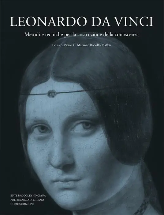 Leonardo da Vinci. Metodi e tecniche per la costruzione della conoscenza. Atti del Convegno (Milano, 13-14 maggio 2015). Ediz. multilingue Solo Oggi