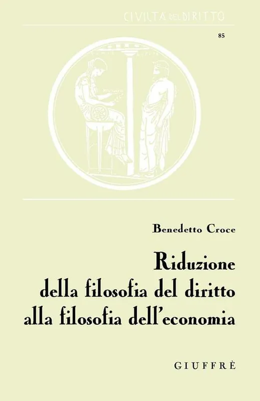 Acquista Ora Riduzione della filosofia del diritto alla filosofia dell‘economia