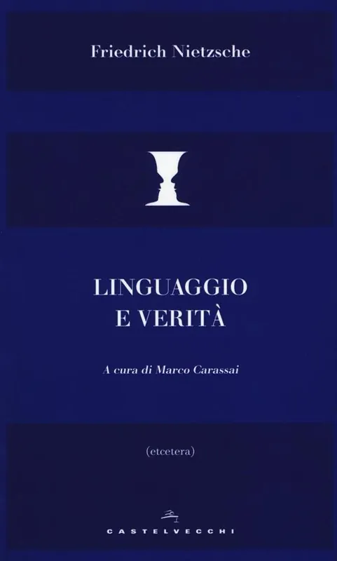 Prezzo Conveniente Linguaggio e verità