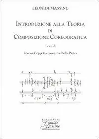 Super Prezzo Introduzione alla teoria di composizione coreografica