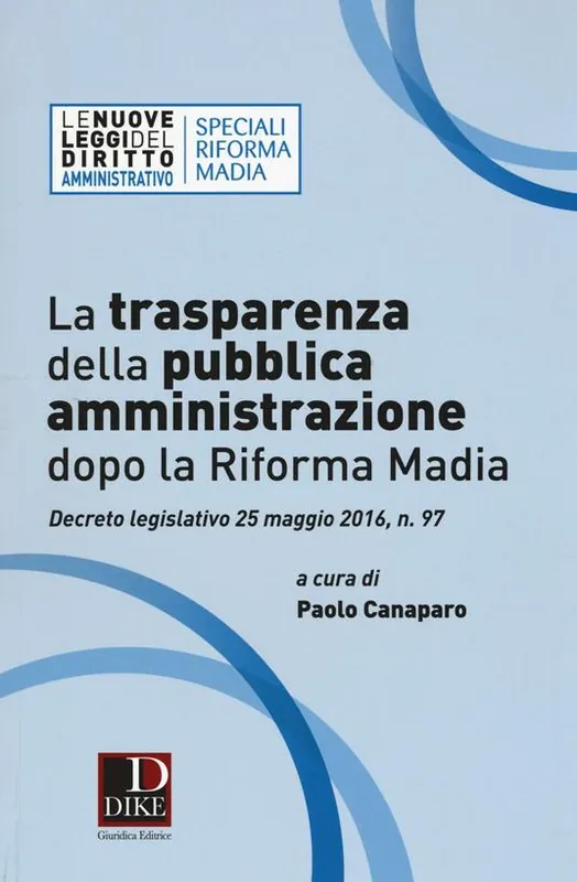 Promo Stagionale La trasparenza della pubblica amministrazione dopo la riforma Madia