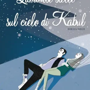 Vendita Finale Luminose stelle sul cielo di Kabul