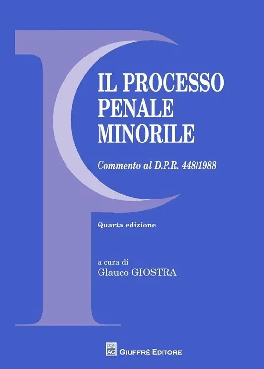 Il processo penale minorile. Commento al DPR 448/1988 Prezzo Scontato