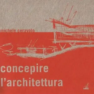 Concepire l‘architettura. Dallo schizzo al modello Ordina Subito